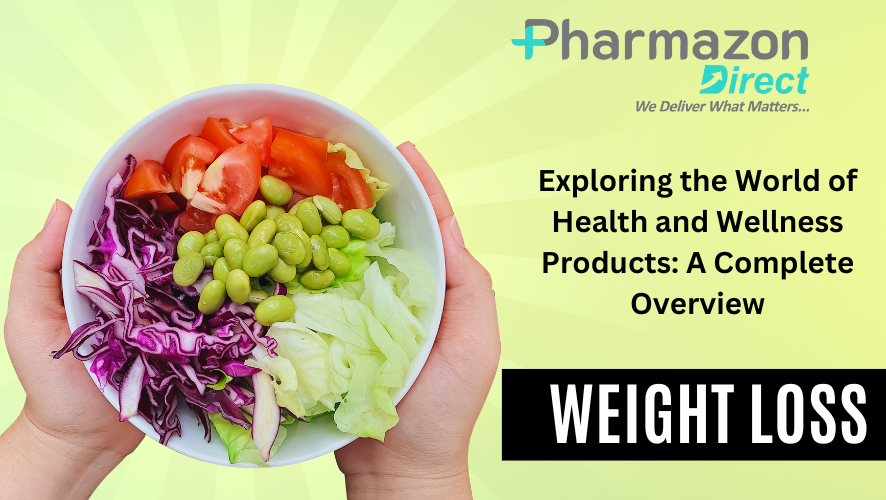 Explore Health and Wellness Products at PharmaZon Direct
